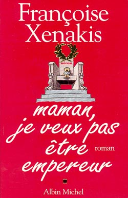 Couverture du livre Maman, je veux pas être empereur