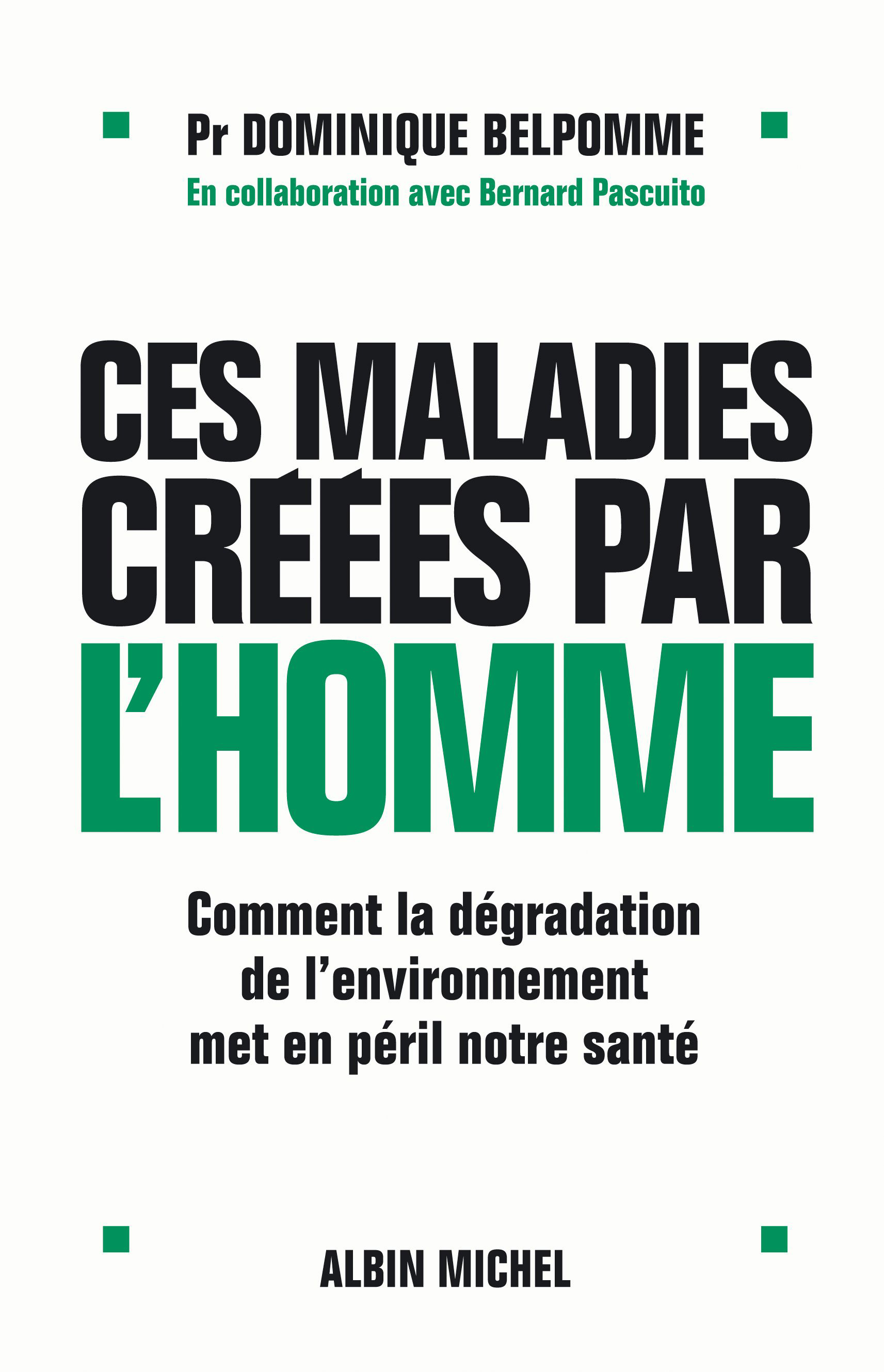 Couverture du livre Ces maladies créées par l'homme