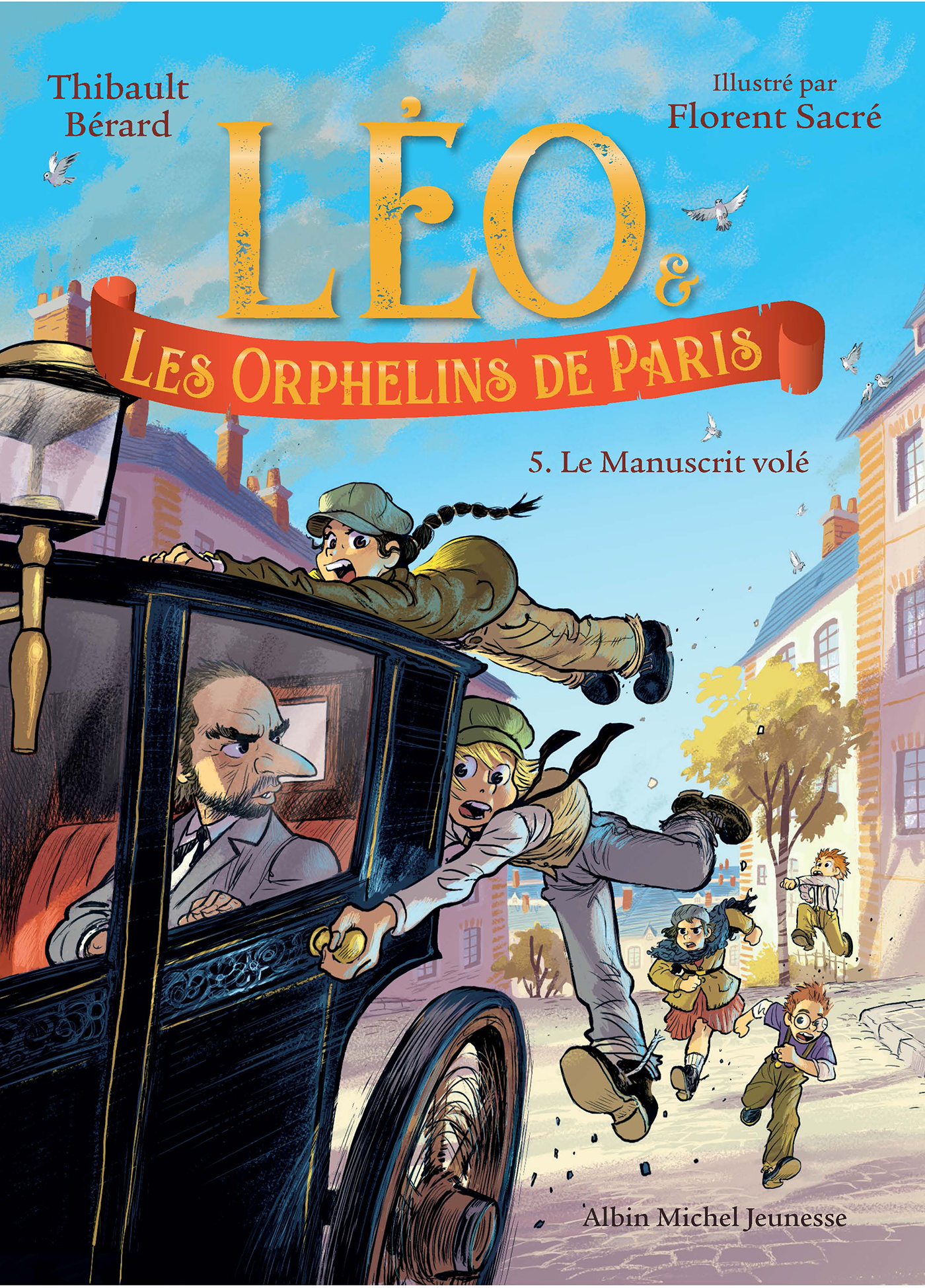 Couverture du livre Léo et les Orphelins de Paris - tome 5 - Le Manuscrit volé