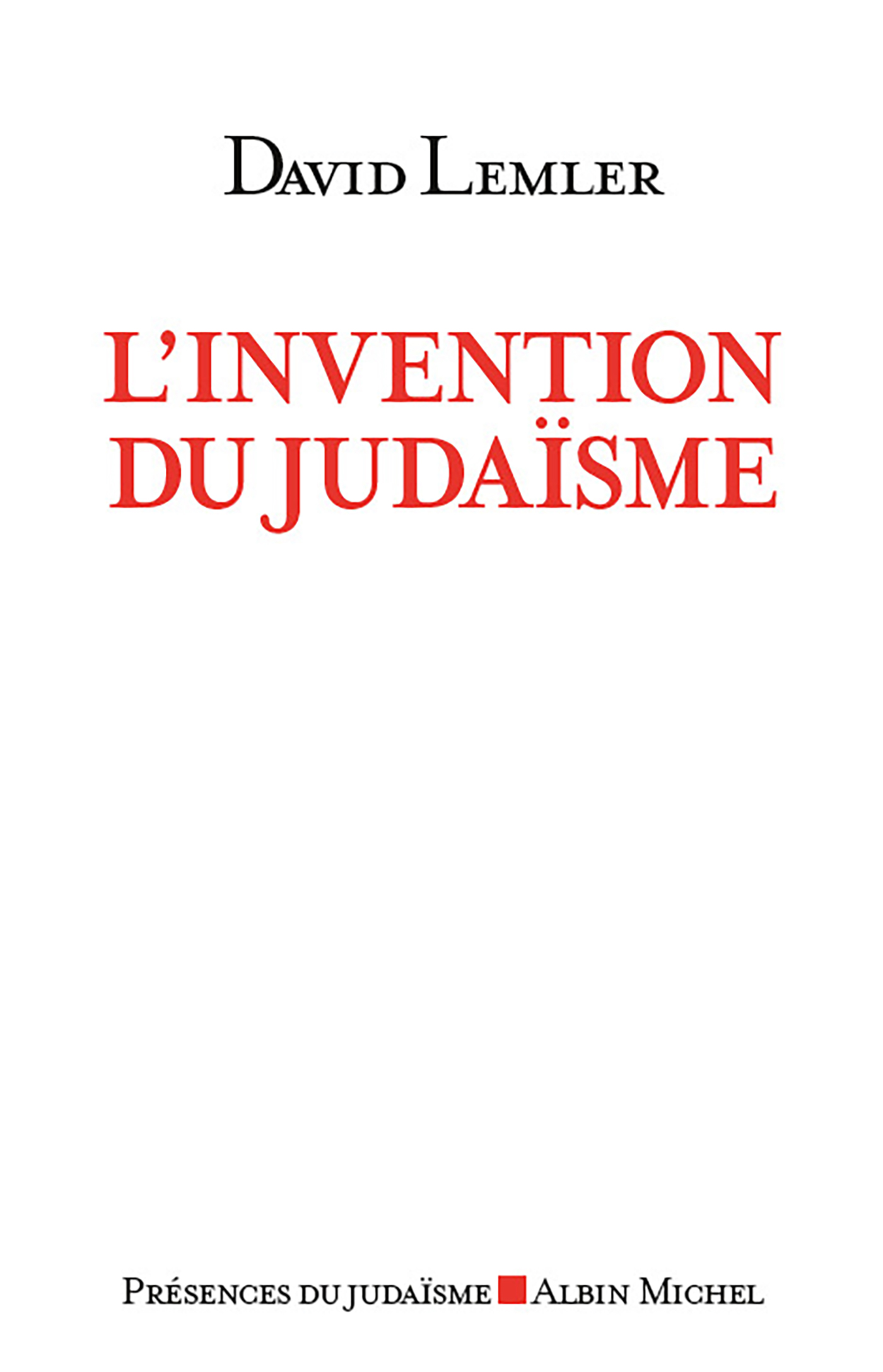 Couverture du livre L'Invention du judaïsme