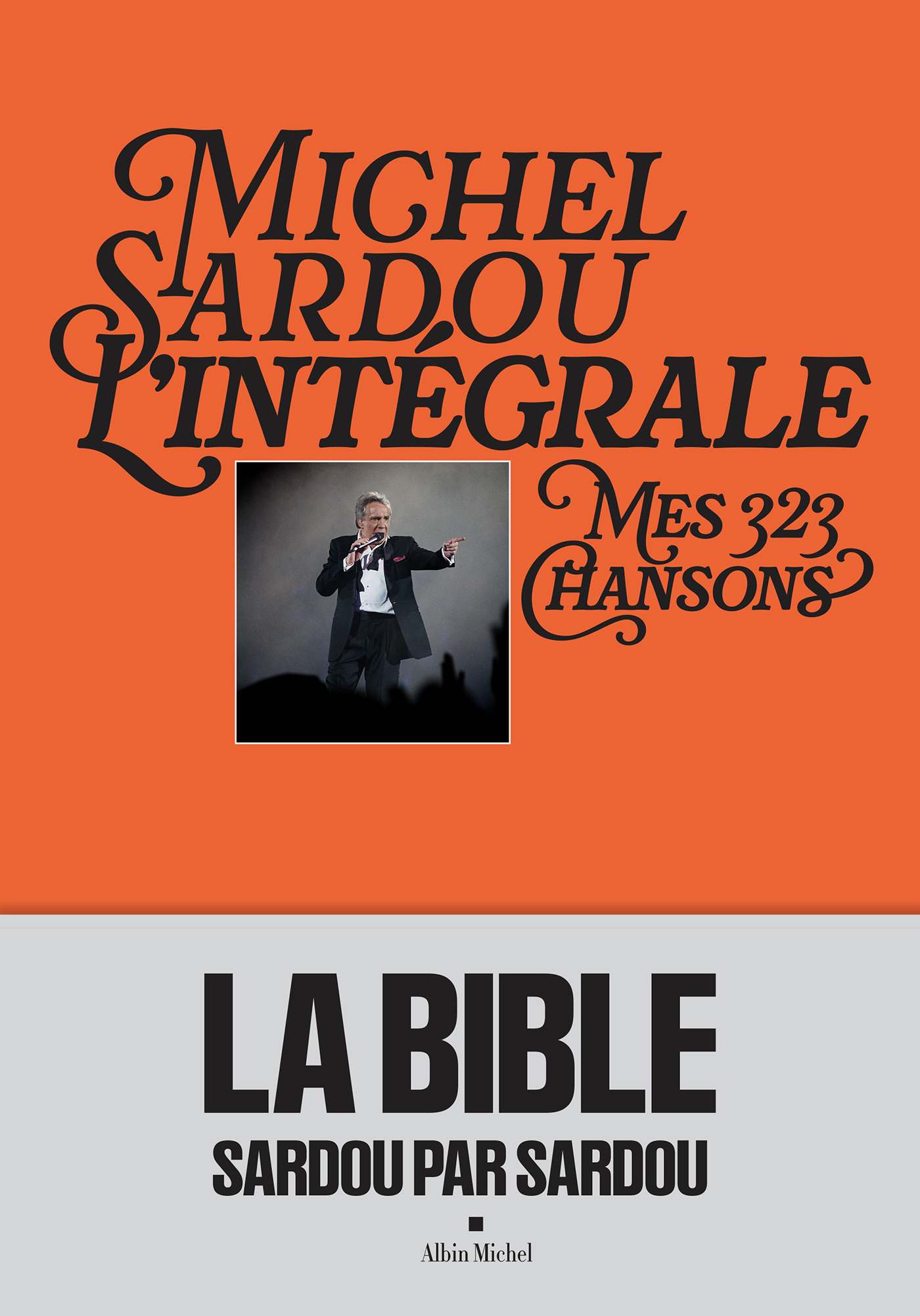 Couverture du livre Michel Sardou, l'intégrale