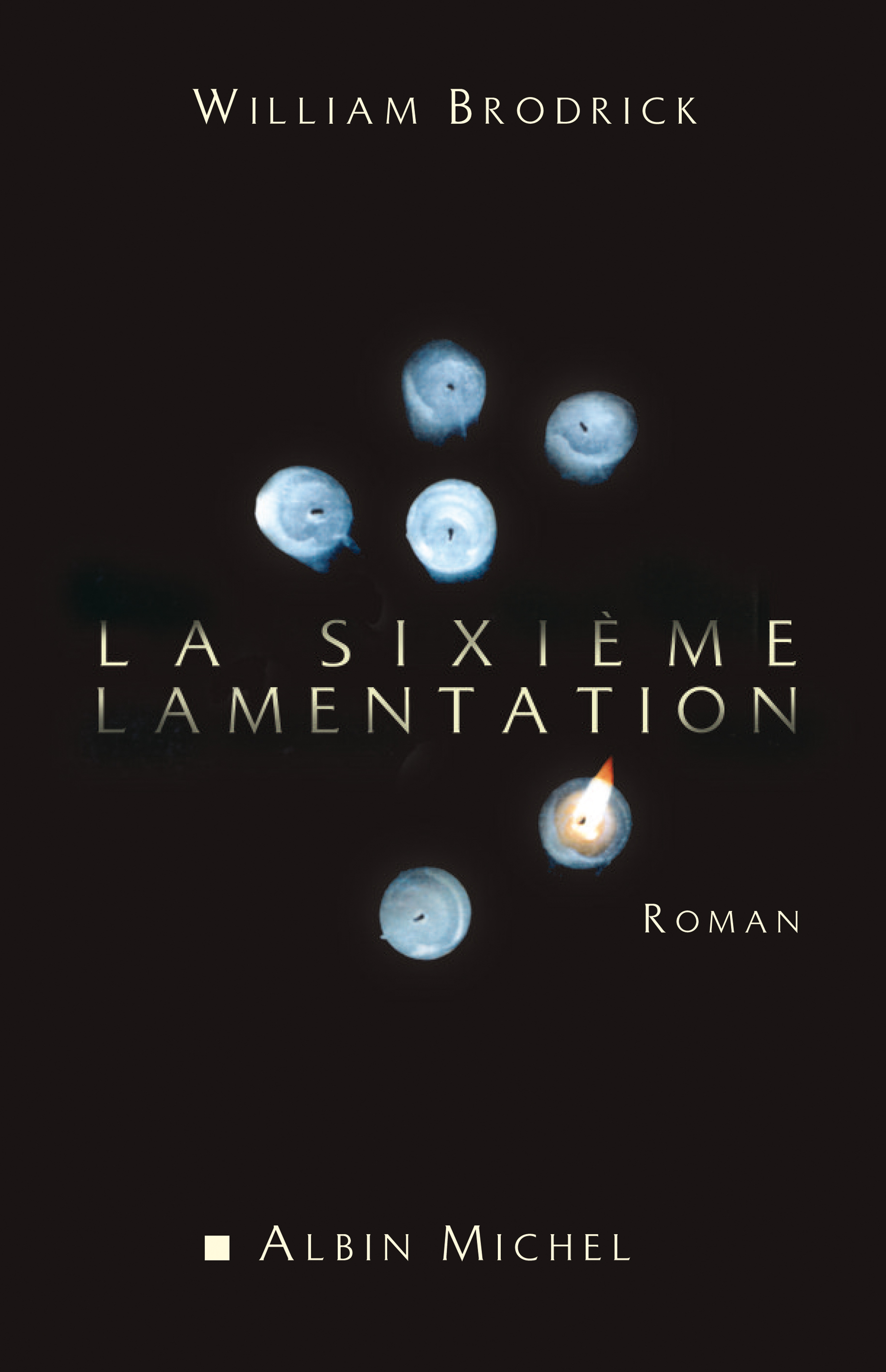 Couverture du livre La Sixième lamentation