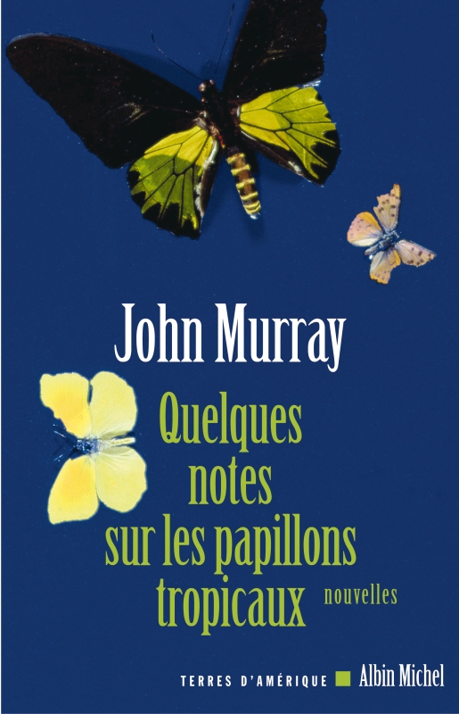 Couverture du livre Quelques notes sur les papillons tropicaux