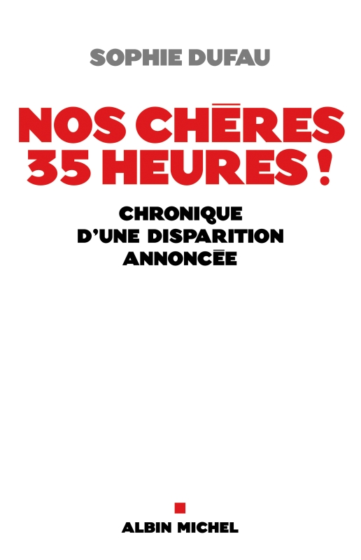 Couverture du livre Nos chères 35 heures !
