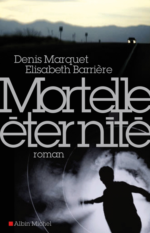 Couverture du livre Mortelle Eternité