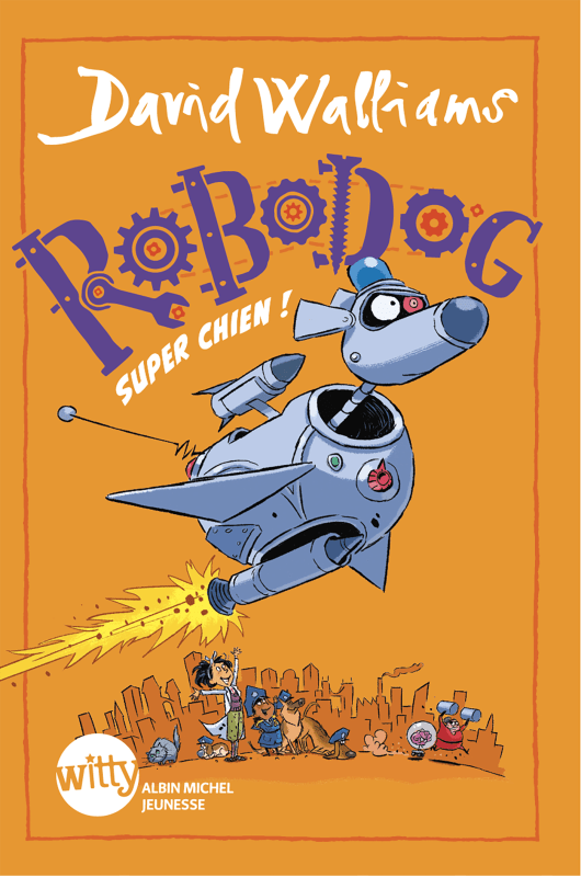Couverture du livre Robodog, super chien !