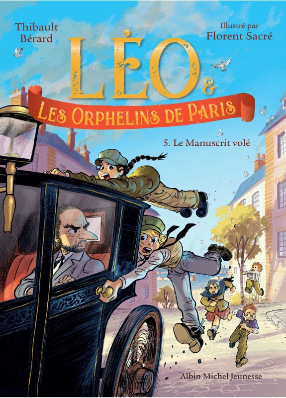 Couverture du livre Léo et les Orphelins de Paris - tome 5 - Le Manuscrit volé