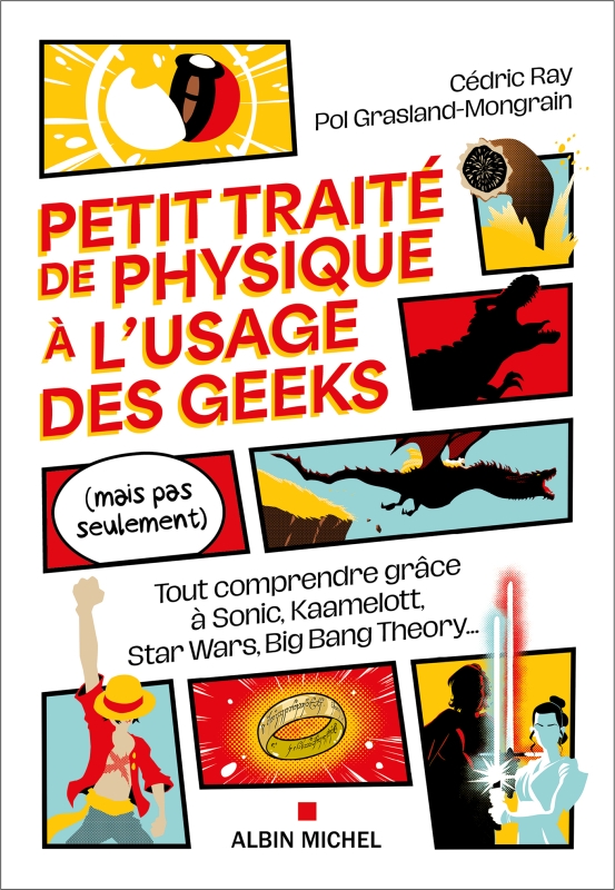 Couverture du livre Petit Traité de physique à l'usage des geeks (mais pas seulement)
