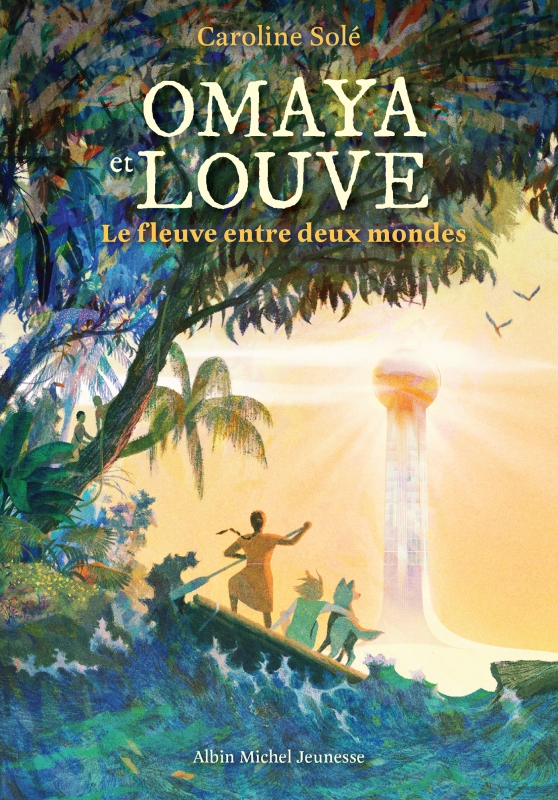 Couverture du livre Omaya et Louve – Le Fleuve entre deux mondes