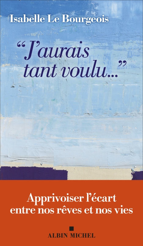 Couverture du livre "J'aurais tant voulu..."