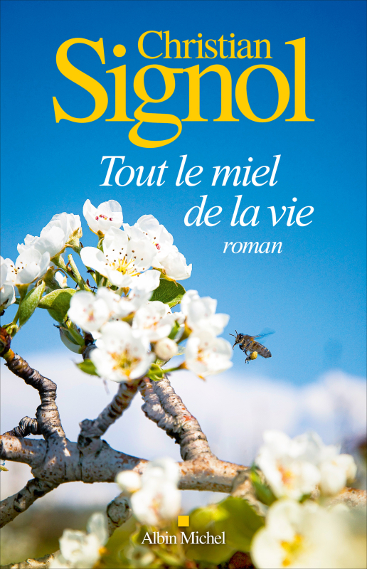 Couverture du livre Tout le miel de la vie