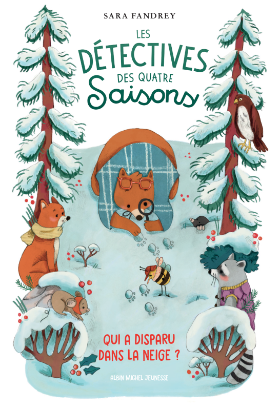 Couverture du livre Les Détectives des Quatre Saisons - Qui a disparu dans la neige ?
