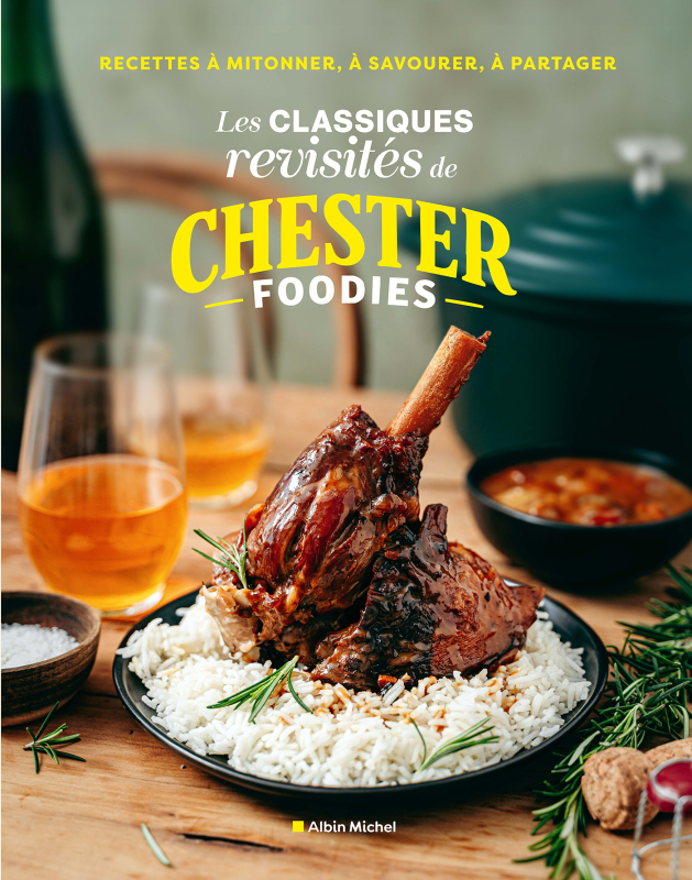 Couverture du livre Les Classiques revisités de Chester Foodies