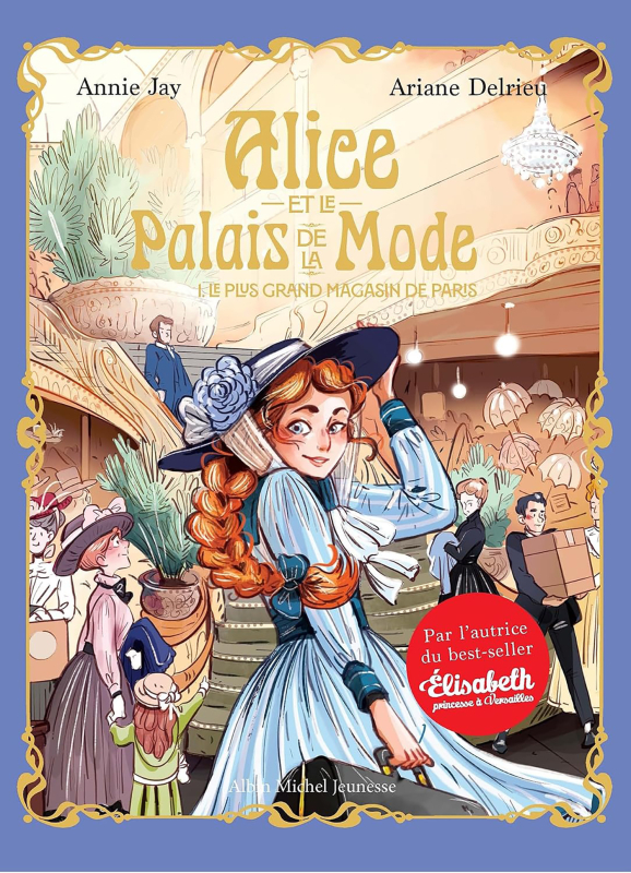 Couverture du livre Alice et le Palais de la mode - tome 1 - Le Plus Grand Magasin de Paris