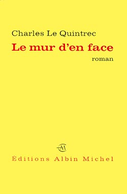 Couverture du livre Le Mur d'en face