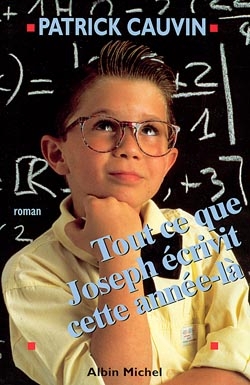 Couverture du livre Tout ce que Joseph écrivit cette année-là