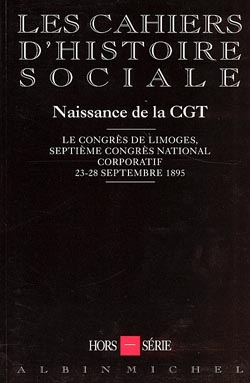 Couverture du livre Hors série : Naissance de la C.G.T.