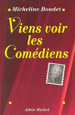 Couverture du livre Viens voir les comédiens