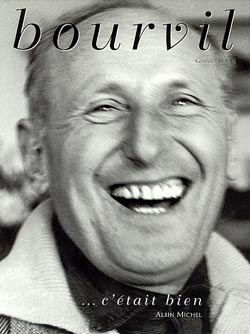 Couverture du livre Bourvil... c'était bien