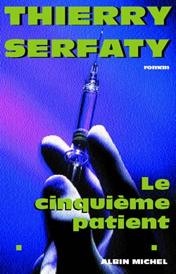 Couverture du livre Le Cinquième Patient