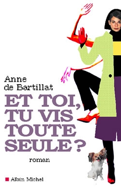 Couverture du livre Et toi, tu vis toute seule ?