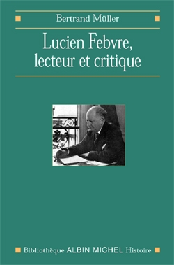 Couverture du livre Lucien Febvre, lecteur et critique