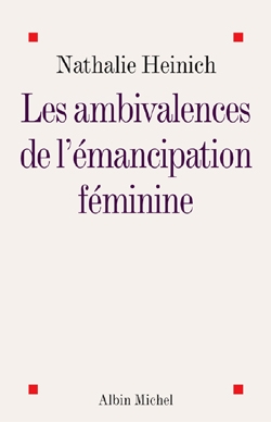 Couverture du livre Les Ambivalences de l'émancipation féminine