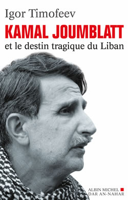 Couverture du livre Kamal Joumblatt et le destin tragique du Liban