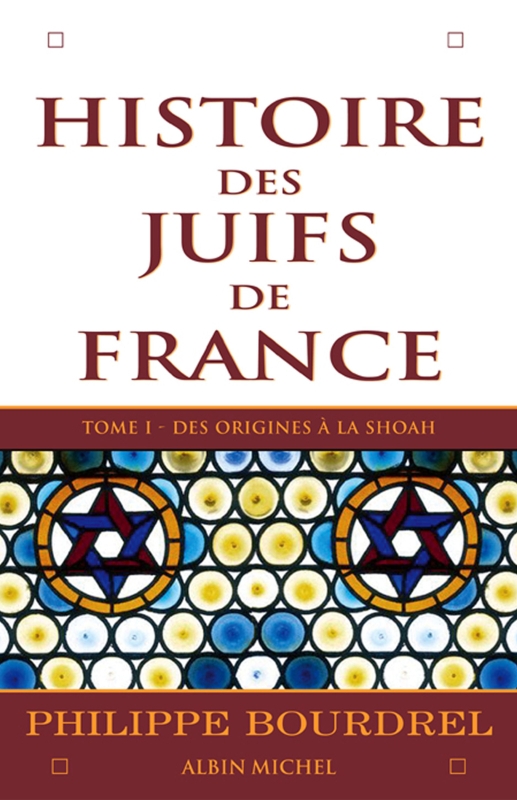 Couverture du livre Histoire des Juifs de France - tome 1