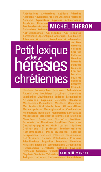 Couverture du livre Petit lexique des hérésies chrétiennes