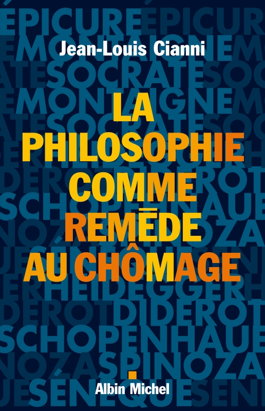 Couverture du livre La Philosophie comme remède au chomage