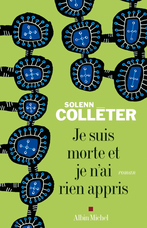 Couverture du livre Je suis morte et je n'ai rien appris