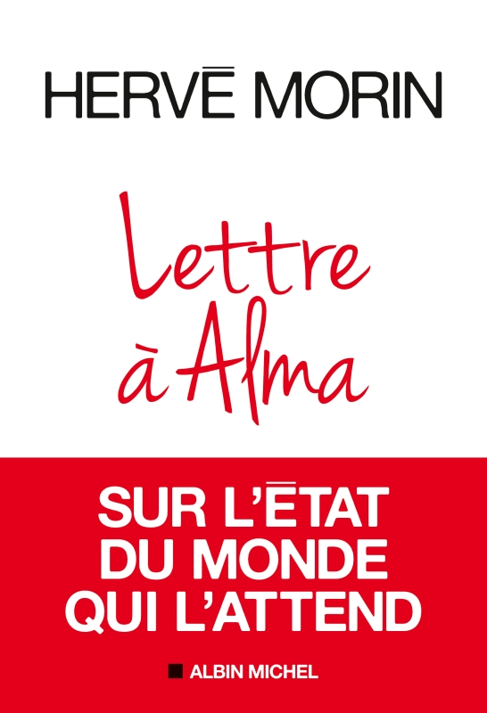 Couverture du livre Lettre à Alma sur l'état du monde qui l'attend