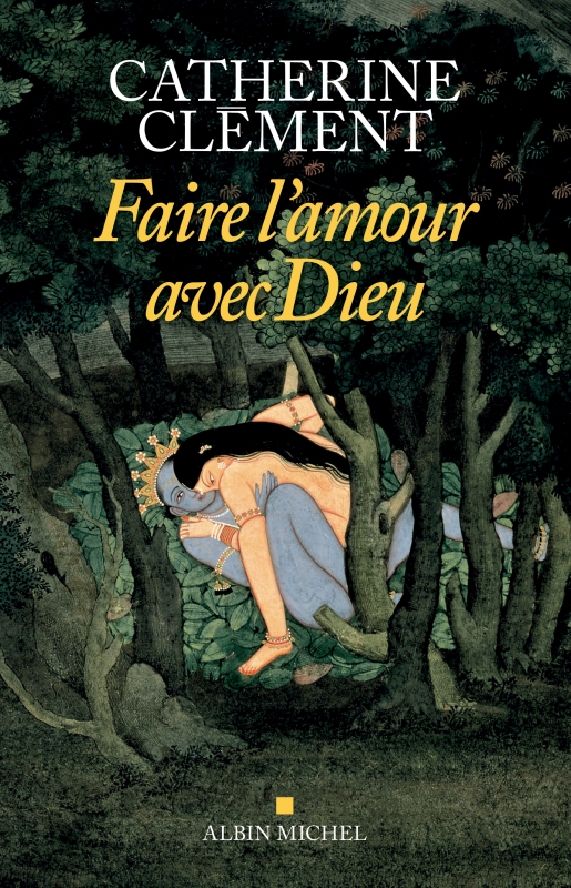 Couverture du livre Faire l'amour avec Dieu
