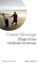 Couverture de Eloge d'une vieillesse heureuse