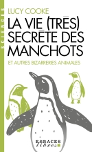 Couverture de La Vie (très) secrète des manchots