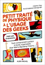 Couverture de Petit Traité de physique à l'usage des geeks (mais pas seulement)
