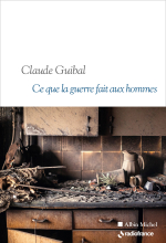 Couverture de Ce que la guerre fait aux hommes