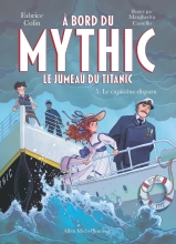 Couverture de A bord du Mythic, le jumeau du Titanic - tome 5 - Le Capitaine disparu