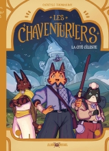 Couverture de Les Chaventuriers - La Cité Céleste