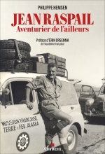 Couverture de Jean Raspail, aventurier de l'ailleurs
