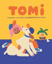 Couverture de Tomi - Comment j'ai perdu et retrouvé mon chien