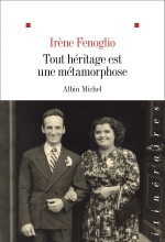 Couverture de Tout héritage est une métamorphose