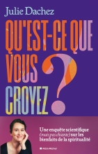 Couverture de Qu'est-ce que vous croyez ?