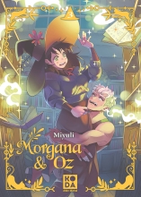 Couverture de Morgana & Oz - tome 3