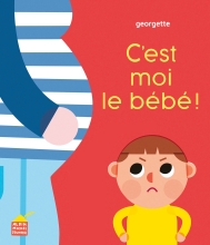 Couverture de C'est moi le bébé !