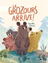 Couverture de Le Grozours arrive !