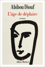 Couverture de L'Age de déplaire