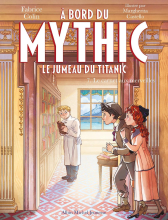 Couverture de A bord du Mythic, le jumeau du Titanic - tome 7 - Le Carnet aux merveilles