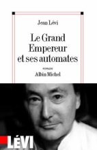 Couverture de Le Grand Empereur et ses automates